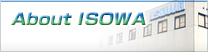 About ISOWA